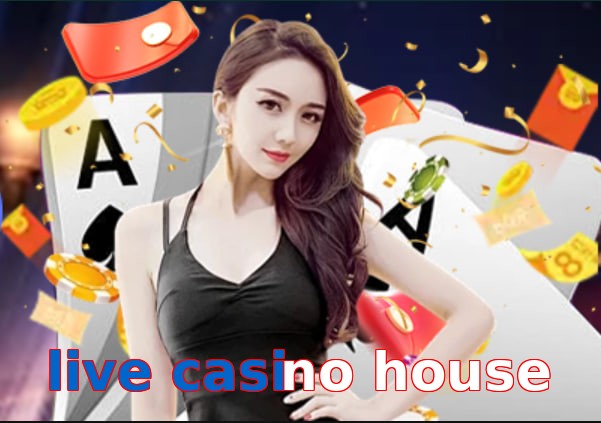 live casino house