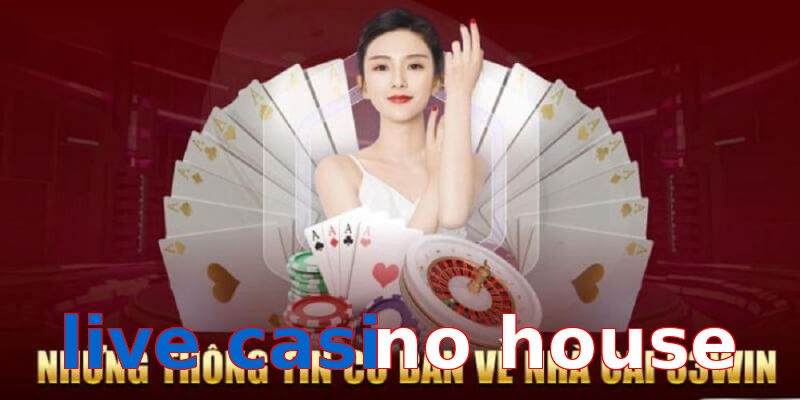 live casino house