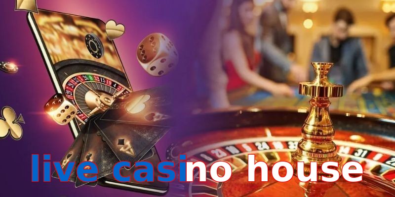live casino house